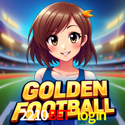 Download gratuito do app da 2210bet login